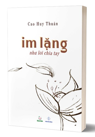 Im Lặng, Như Lời Chia Tay - Cao Huy Thuần