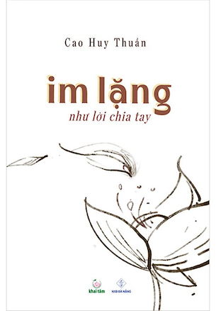 Im Lặng, Như Lời Chia Tay - Cao Huy Thuần