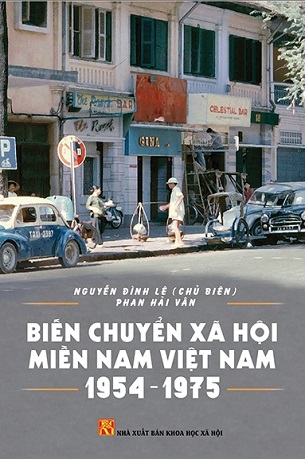 Biến Chuyển Xã Hội Miền Nam Việt Nam 1954 - 1975 - Nguyễn Đình Lê, Phan Hải Vân