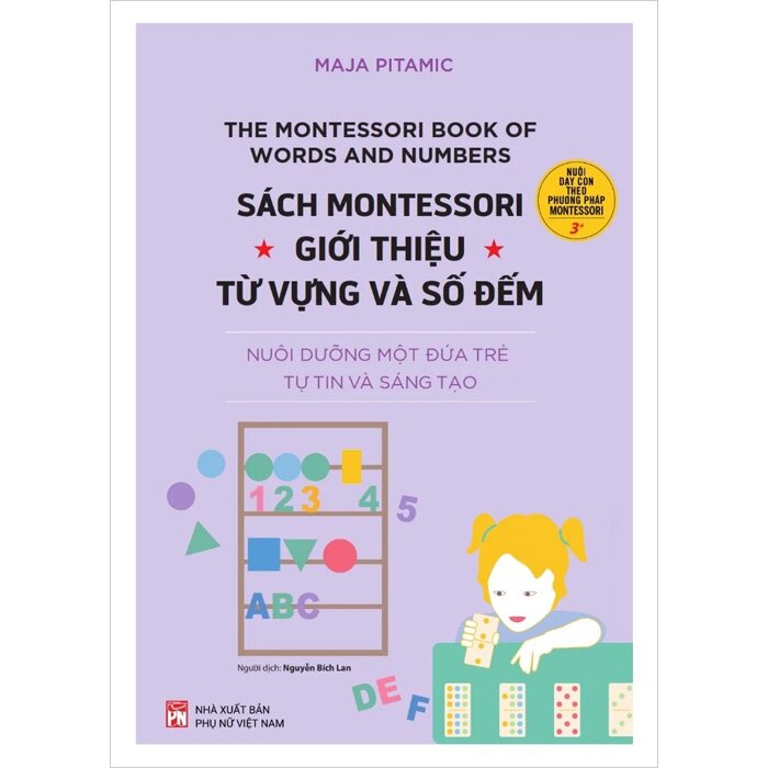 Sách Montessori - Giới Thiệu Từ Vựng Và Số Đếm (Nuôi Dưỡng Một Đứa Trẻ Tự Tin Và Sáng Tạo) Maja Pitamic