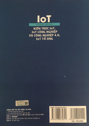 IoT (Internet Vạn Vật) - Kiến Trúc IoT, IoT Công Nghiệp Và Công Nghiệp 4.0, IoT Tổ Ong - TS Nguyễn Phạm Anh Dũng