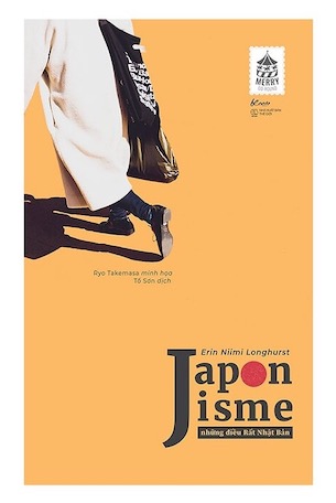 Japonisme - Những Điều Rất Nhật Bản - Erin Niimi Longhurst