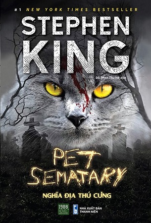 Pet Sematary - Nghĩa Địa Thú Cưng - Stephen King