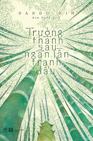 Trưởng Thành Sau Ngàn Lần Tranh Đấu - Rando Kim