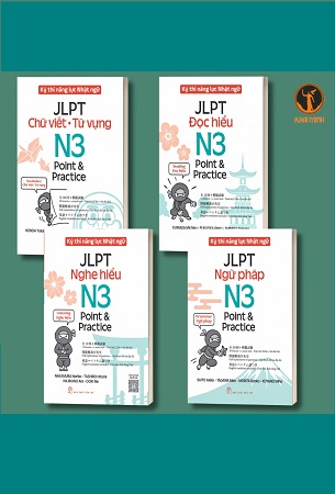 Combo 4 Cuốn Sách Kỳ Thi Năng Lực Nhật Ngữ - JLPT N3 Point & Practice: Nghe Hiểu - Đọc Hiểu - Chữ Viết-Từ Vựng - Ngữ Pháp - Nhiều Tác Giả