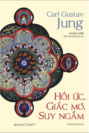 Hồi Ức, Giấc Mơ, Suy Ngẫm (Bìa Cứng) Carl Gustav Jung