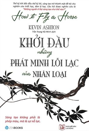 Khởi Đầu Những Phát Minh Mới Lỗi Lạc Của Nhân Loại - Kevin Ashton