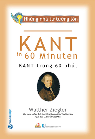 Những Nhà Tư Tưởng Lớn: Hegel Trong 60 Phút Walther Ziegler
