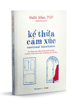 Kế Thừa Cảm Xúc - Galit Atlas, PhD