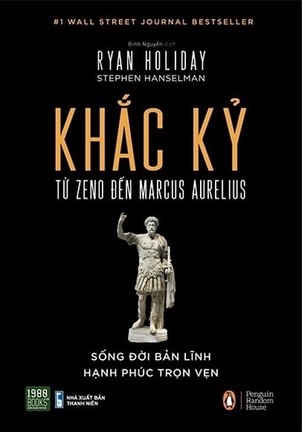 Khắc Kỷ Từ Zeno Đến Marcus Aurelius Ryan Holiday, Stephen Hanselman