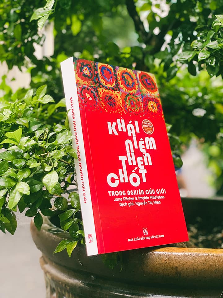 Khái Niệm Then Chốt Trong Nghiên Cứu Giới - Jane Pilcher, Imelda Whelehan