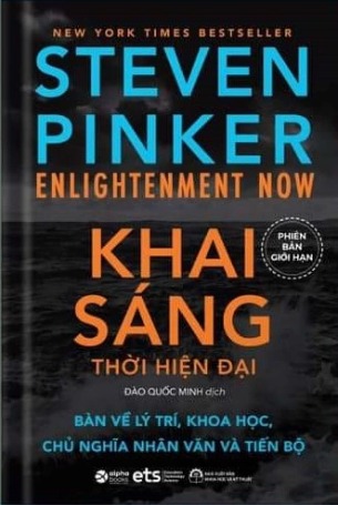 Khai Sáng Thời Hiện Đại: Bàn về lý trí, khoa học, chủ nghĩa nhân văn và tiến bộ - Steven Pinker