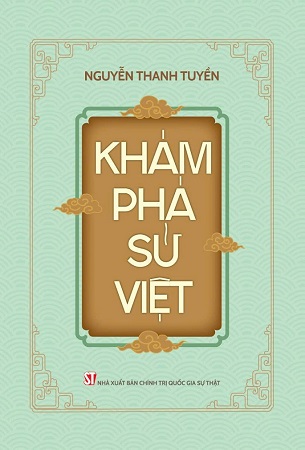 Sách Khám Phá Sử Việt - Nguyễn Thanh Tuyền