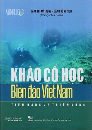 Sách Khảo Cổ Học Biển Đảo Việt Nam Tiềm Năng Và Triển Vọng Nhiều Tác Giả
