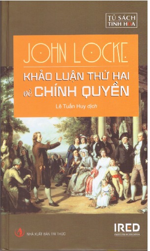 Khảo Luận Thứ Hai Về Chính Quyền (Bìa Cứng) - John Locke