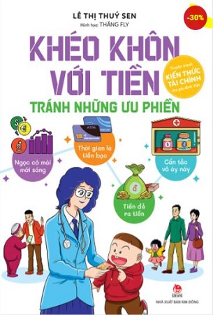 Khéo Khôn Với Tiền - Tránh Những Ưu Phiền - Nhiều Tác Giả