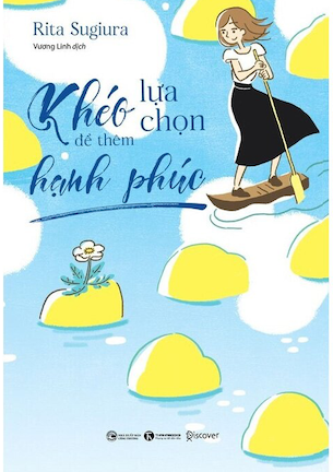 Khéo Lựa Chọn Để Thêm Hạnh Phúc - Rita Sugiura