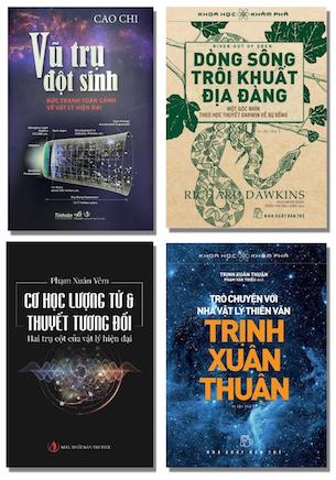 Combo 4 quyển Dòng Sông Trôi Khuất Địa Đàng - Trò Chuyện Với Nhà Vật Lý Thiên Văn Trịnh Xuân Thuận - Vũ Trụ Đột Sinh - Bức Tranh Toàn Cảnh Về Vật Lý Hiện Đại - Cơ Học Lượng Tử và Thuyết Tương Đối: Hai Trụ Cột Của Vật Lý Hiện Đại - Nhiều Tác Giả