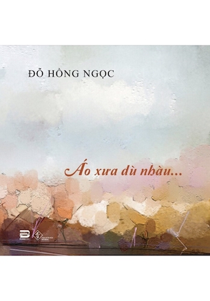 Áo Xưa Dù Nhàu - Đỗ Hồng Ngọc