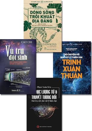 Combo 4 quyển Dòng Sông Trôi Khuất Địa Đàng - Trò Chuyện Với Nhà Vật Lý Thiên Văn Trịnh Xuân Thuận - Vũ Trụ Đột Sinh - Bức Tranh Toàn Cảnh Về Vật Lý Hiện Đại - Cơ Học Lượng Tử và Thuyết Tương Đối: Hai Trụ Cột Của Vật Lý Hiện Đại - Nhiều Tác Giả