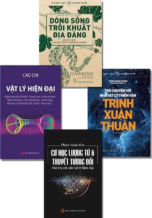 Combo 4 quyển Dòng Sông Trôi Khuất Địa Đàng - Trò Chuyện Với Nhà Vật Lý Thiên Văn Trịnh Xuân Thuận - Vật Lý Hiện Đại - Bức Tranh Toàn Cảnh Về Vật Lý Hiện Đại - Cơ Học Lượng Tử và Thuyết Tương Đối: Hai Trụ Cột Của Vật Lý Hiện Đại - Nhiều Tác Giả