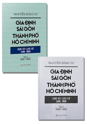 Combo 2 Cuốn Gia Định Sài Gòn Thành Phố Hồ Chí Minh - Dặm Dài Lịch Sử (1968-2020) - Nguyễn Đình Tư