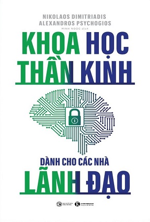 Khoa học thần kinh dành cho các nhà lãnh đạo_ Nhiều Tác Giả