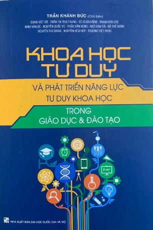 Khoa Học Tư Duy - Và Phát Triển Năng Lực Tư Duy Khoa Học Trong Giáo Dục Và Đào Tạo