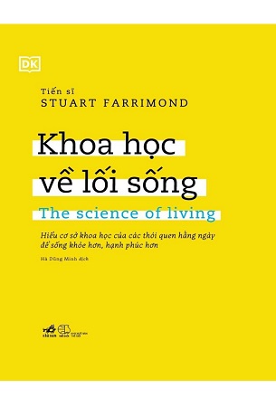 Combo 2 Cuốn Sách Khoa Học Về Lối Sống + Bốn Nghìn Tuần - Stuart Farrimond, Oliver Burkeman