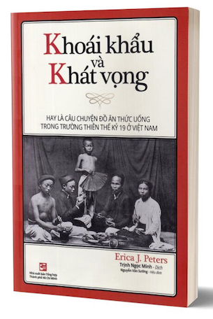 Khoái Khẩu Và Khát Vọng - Erica J.Peters