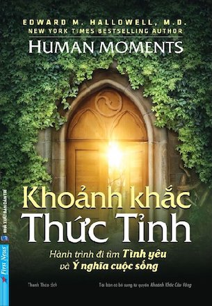 Khoảnh Khắc Thức Tỉnh - Edward M. Hallowell