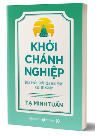 Khởi Chánh Nghiệp - Tạ Minh Tuấn