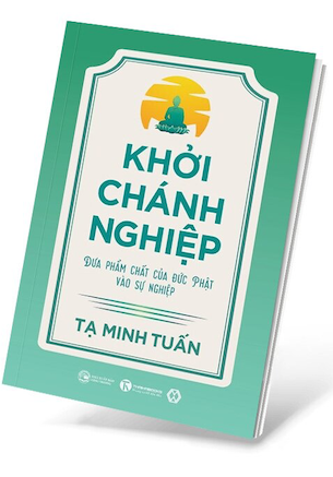 Khởi Chánh Nghiệp - Tạ Minh Tuấn