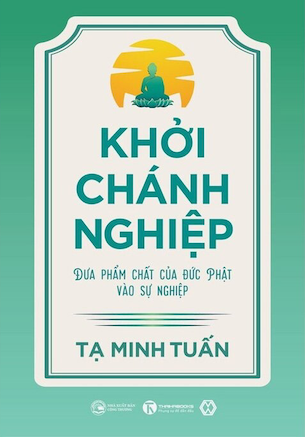 Khởi Chánh Nghiệp - Tạ Minh Tuấn