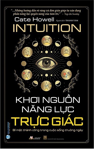 Sách Khơi Nguồn Năng Lực Trực Giác - Intuition - Cate Howell