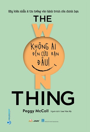 Sách Không Ai Đến Cứu Bạn Đâu - Peggy McColl