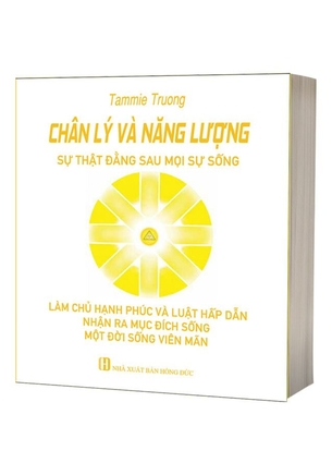 Chân Lý Và Năng Lượng - Tammie Truong