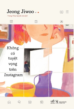 Sách Không Có Tuyệt Vọng Trên Instagram - Jeong Jiwoo