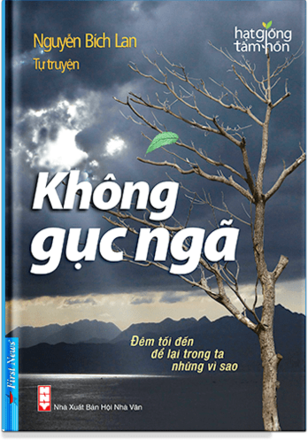 Sách Không Gục Ngã; Tự Truyện Nguyễn Lan