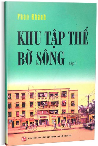 Sách Khu Tập Thể Bờ Sông tập 1 tập 2 Phan Khánh