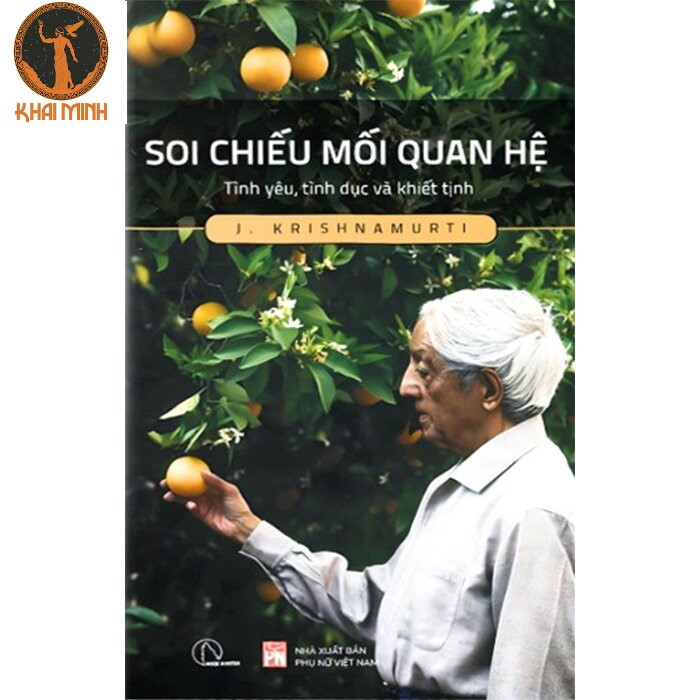 Soi Chiếu Mối Quan Hệ - J. Krishnamurti