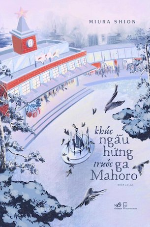 Khúc Ngẫu Hứng Trước Ga Mahoro - Miura Shion