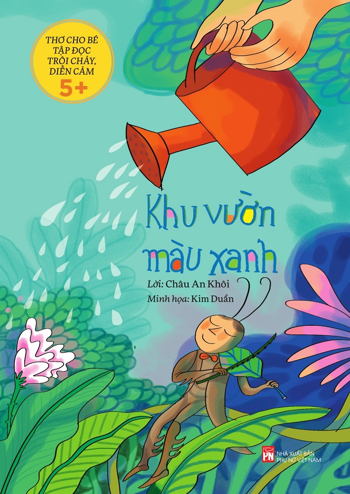 Sách Khu vườn màu xanh +Bé tập làm người lớn (combo 2 cuốn) - Châu An Khôi