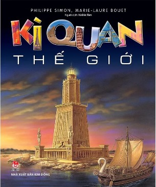 Kì Quan Thế Giới (Bìa Cứng) - Philippe Simon, Marie-Laure Bouet