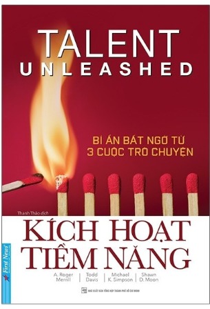 Kích Hoạt Tiềm Năng - Todd Davis , A. Roger Merrill , Michael K. Simpson , Shawn D. Moon