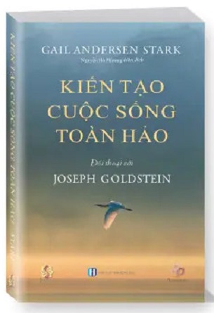 Sách Kiến Tạo Cuộc Sống Toàn Hảo - Gail Andersen Stark