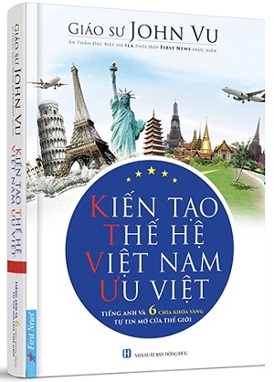 KIẾN TẠO THẾ HỆ TRẺ VIỆT NAM ƯU VIỆT