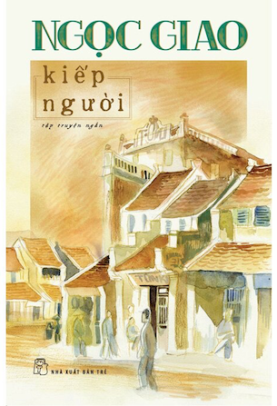 Kiếp Người - Ngọc Giao