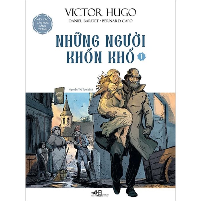Combo (3 Cuốn Sách) Kiệt Tác Văn Học Bằng Tranh: Ba Chàng Lính Ngự Lâm + Những Người Khốn Khổ (1, 2) Alexandre Dumas, Victor Hugo