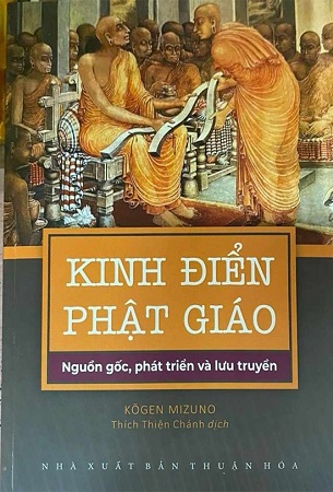 Sách Kinh Điển Phật Giáo: Nguồn Gốc, Phát Triển Và Lưu Truyền - Kogen Mizuno